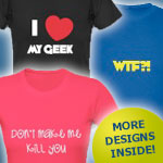 Geek & Misc. T-Shirts