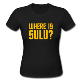 where-is-sulu-tee-female Where Is Sulu? T-Shirt (Female)
