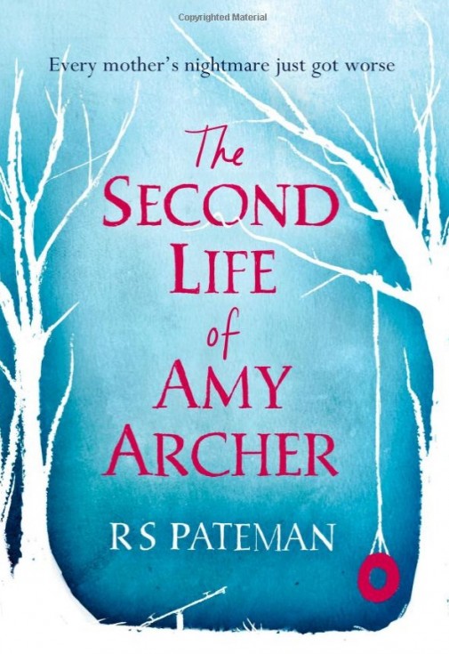 The Second Life of Amy Archer by R.S. Pateman