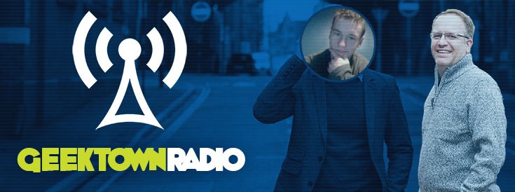 Geektown Radio : Episode 41 – UK TV News, Premiere Updates & Air Date Info!