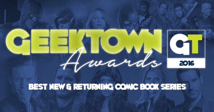 Geektown Awards - Best New & Returning Comic Book Series