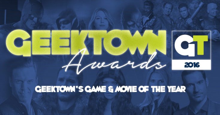 Geektown's Game & Movie of The Year