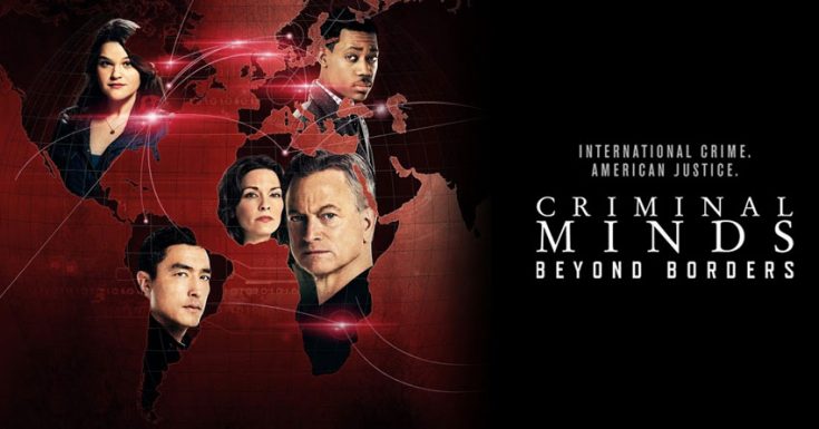 'Criminal Minds: Beyond Borders' Cancelled After 2 Seasons