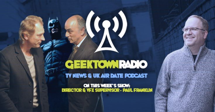 Geektown Radio 114: Bumper US Upfronts Edition, UK TV News & UK TV Air Date Info!