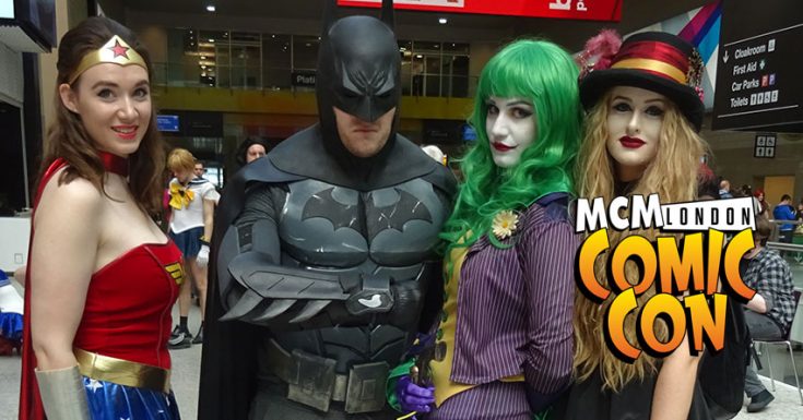MCM Comic Con London - May 2017 Round Up