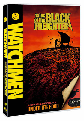Watchmen: Tales of the Black Freighter, FEATURING Under the Hood 