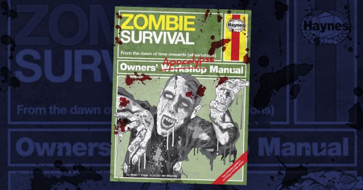 Competition: Win A Copy Of The Haynes Zombie Survival Manual!