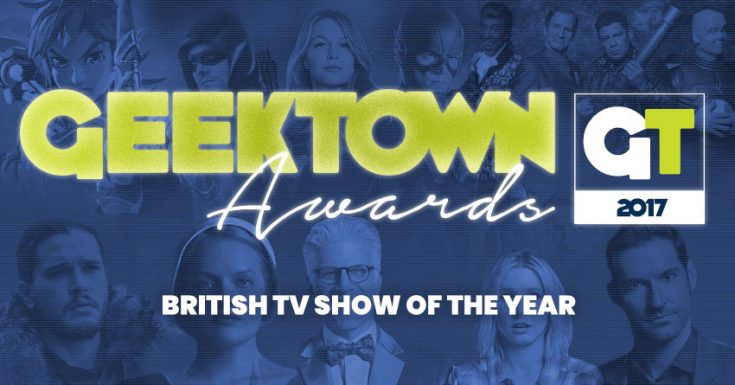 Geektown Awards – British TV Show of the Year