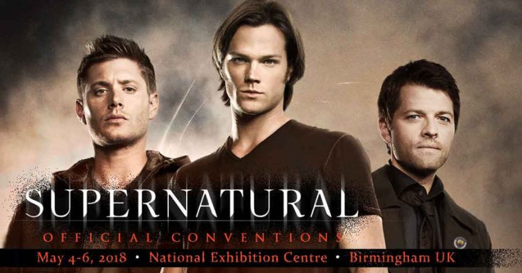 'Supernatural' Stars Gather At NEC This Weekend For Creation Entertainment Official Convention