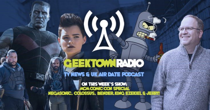 Geektown Radio MCM Comic Con: Interviews With 'Deadpool 2' Stars, 'The Walking Dead' Stars, & Futurama's Bender