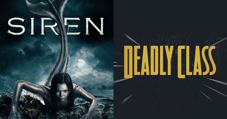 Freeform Renews 'Siren' For Season 2. Syfy Releases Trailer For Russo Brothers 'Deadly Class'