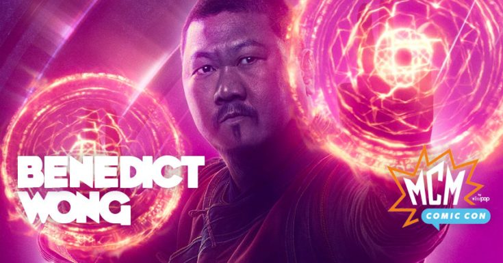 MCM Comic-Con: Benedict Wong Talks 'Doctor Strange', 'Infinity War', & 'Deadly Class' On The Main Stage