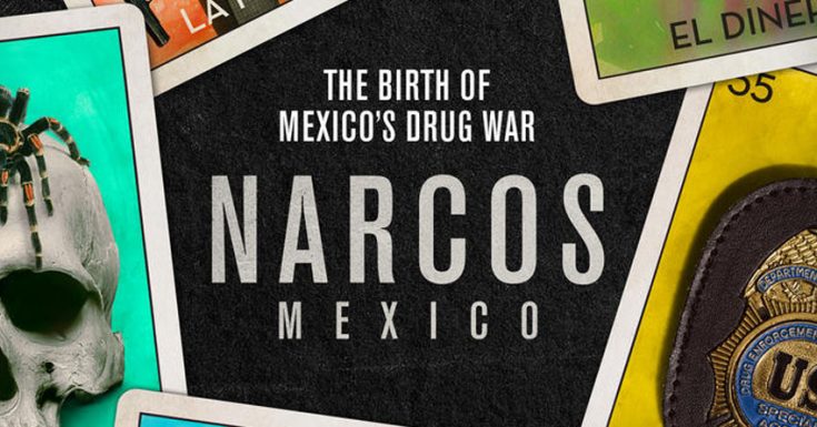 Netflix Renews 'Narcos: Mexico' For Season 2