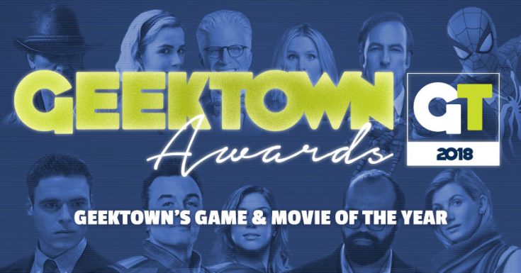 Geektown’s Game & Movie of The Year