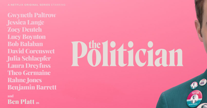 Netflix Announces New Ryan Murphy Series 'The Politician' To Premiere In September