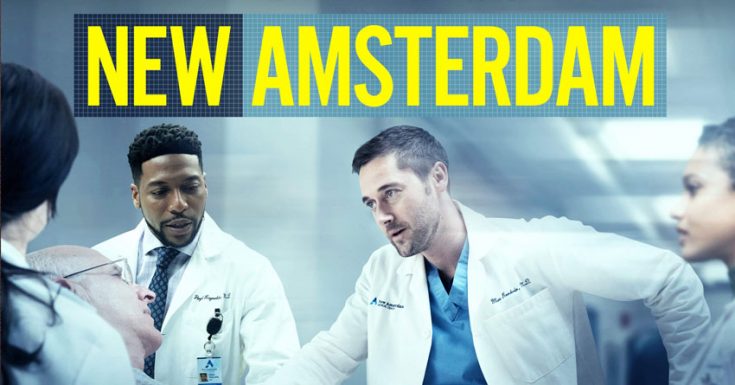 NBC Hands Massive 3 Season Renewal To Medical Drama 'New Amsterdam'