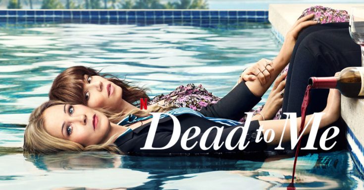 Netflix Renews Fabulous Dark Comedy ‘Dead To Me’ For 3rd & Final Season