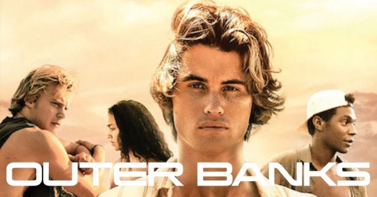 Netflix Renews 'Outer Banks' For Season 2