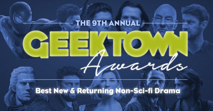 Geektown Awards – Best New & Returning Non-Sci-fi Drama