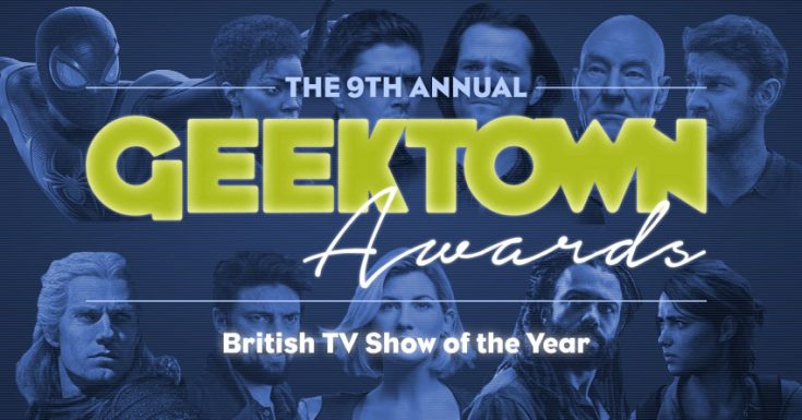 Geektown Awards – British TV Show of the Year