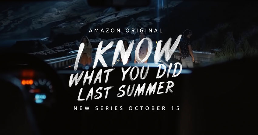 'I Know What You Did Last Summer': Amazon Releases First Trailer For ...