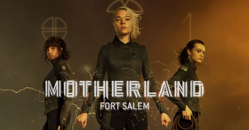 'Motherland: Fort Salem' Season 2 Premiering Tomorrow On BBC Three