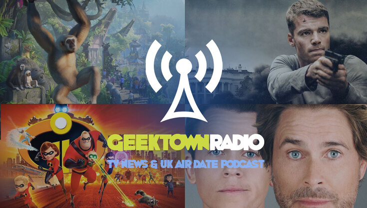 Geektown Radio 377: ‘The Night Agent’, ‘Unstable’, ‘The Incredibles 2’, ‘Planet Zoo Tropical Pack’ Reviews, TV News & UK Air Dates!