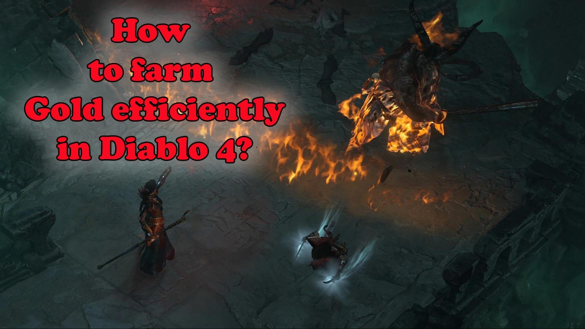 Diablo 4 Best Strategies to Farm Gold [Guide]