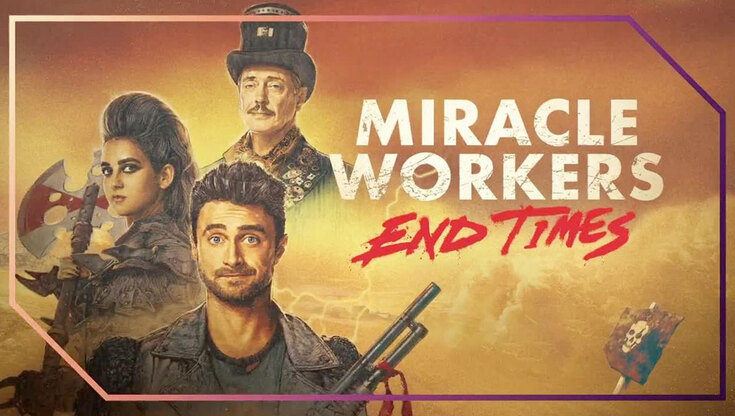 'Miracle Workers: End Times' Gets August UK Premiere Date On Sky Comedy