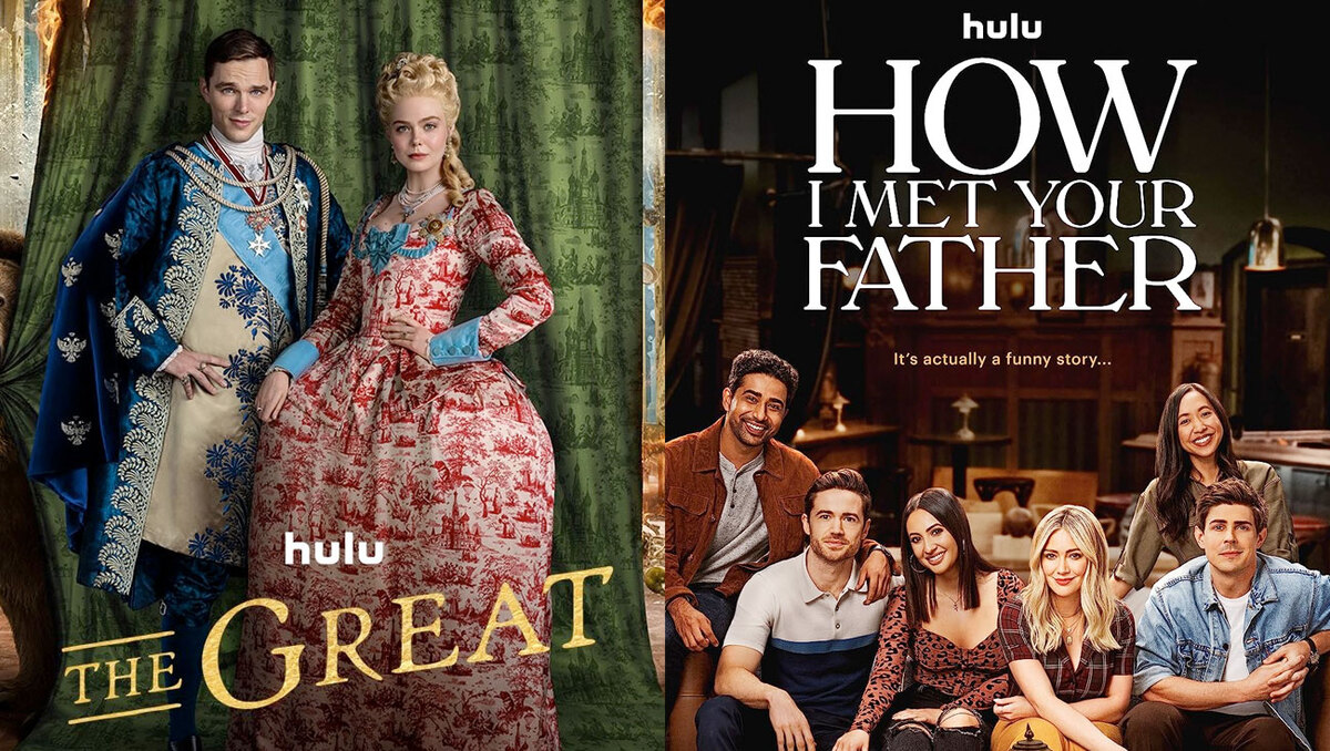 Hulu Cancels 'The Great' & 'How I Met Your Father'